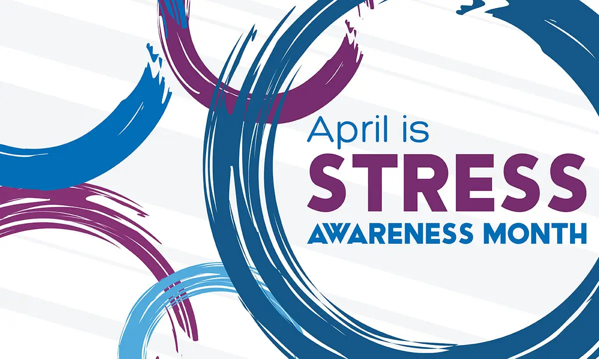 april is stress awareness month